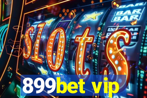 899bet vip